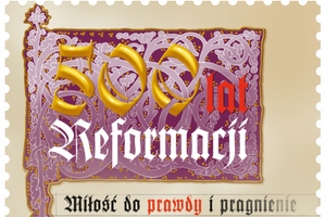 500 lat Reformacji na znaczku Poczty Polskiej [fot. Poczta Polska]